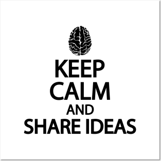 Keep calm and share ideas Posters and Art